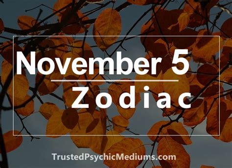 November 5 Zodiac